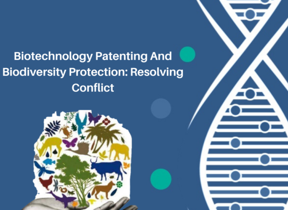 Biotechnology Patenting and Biodiversity Protection Resolving Conflict