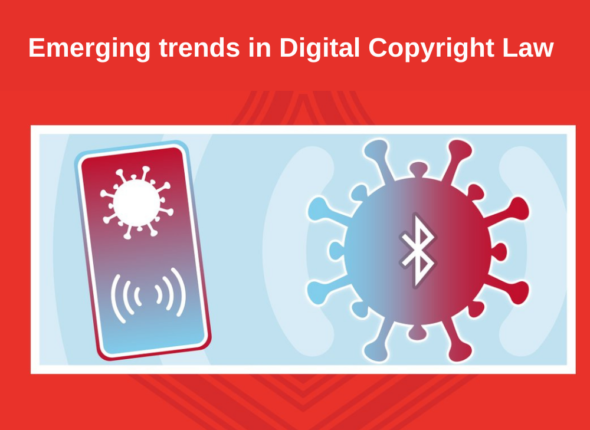 Emerging trends in Digital copyright law